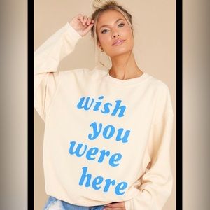 Wish you were here Medium Sweatshirt
